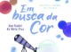 Marinha Grande: “Em Busca da Cor” apresentado esta sexta-feira Marinha Grande: “Em Busca da Cor” apresentado esta sexta-feira